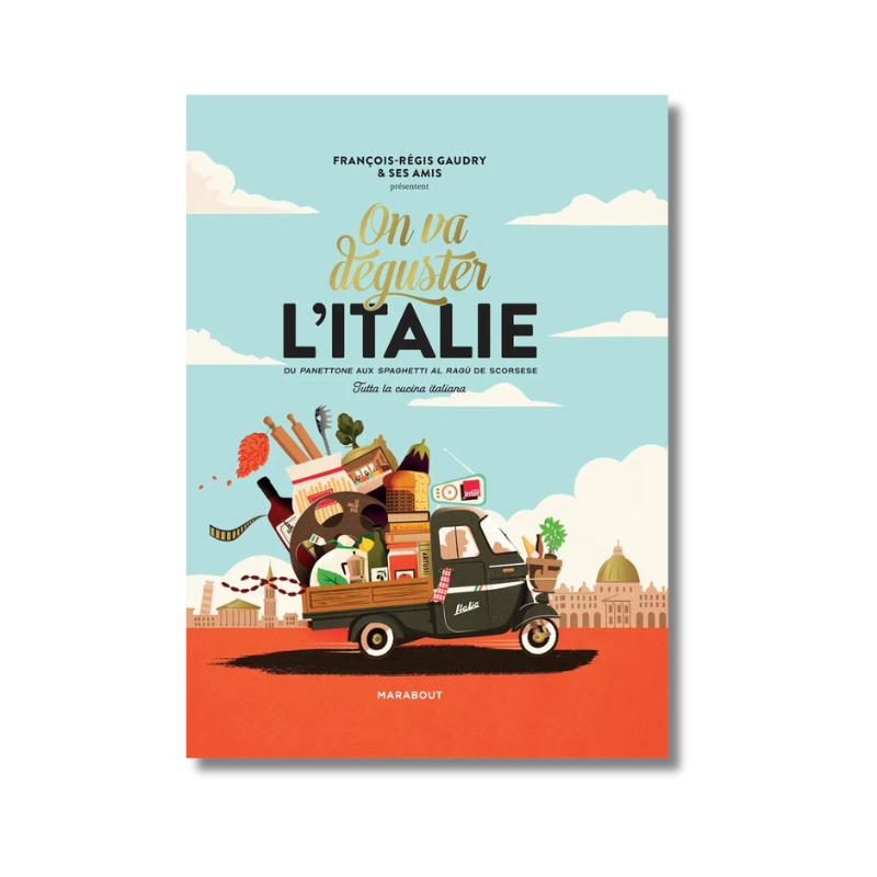 on va deguster l italie marabout editions maison volumes 1